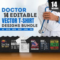 doctor 14 editable t-shirt designs bundle