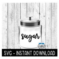 pantry labels svg, farmhouse canister jars svg files, glass jar svg instant download, cricut cut files, silhouette cut f