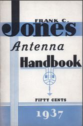 the frank c. jones antenna handbook (frank c. jones) 1937