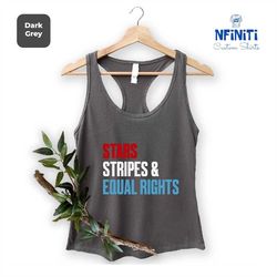 equal rights 4th july, 4th of july tank top, roe v wade tank top, feminism pro choice, women's rights, women's rights, p