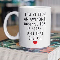 14th anniversary gift for husband, 14 year anniversary gift for him, funny wedding anniversary mug, anniversary gift for