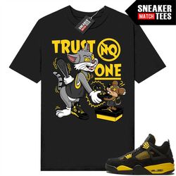 thunder 4s shirts to match sneaker match tees black 'trust no one cartoon'