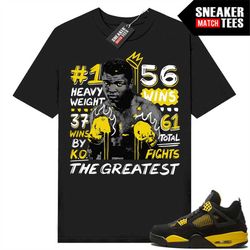 thunder 4s shirts to match sneaker match tees black 'greatest'