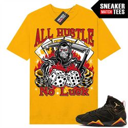 citrus 7s to match sneaker match tees gold 'all hustle no luck'