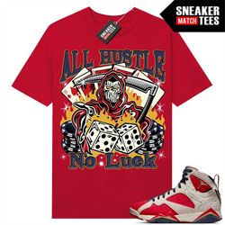 trophy room 7s shirts to match sneaker match tees red 'all hustle no luck'