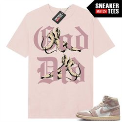 washed pink 1s shirts to match sneaker match tees light pink 'god did'