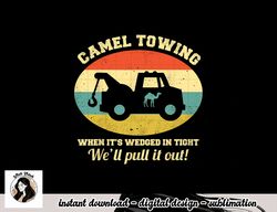 camel towing retro adult humor saying funny halloween gift png, sublimation copy