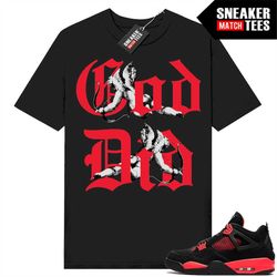 red thunder 4s shirts to match sneaker match tees black 'god did'