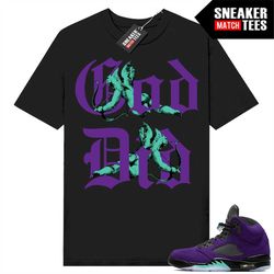 alternate grape 5s shirts to match sneaker match tees black 'god did'