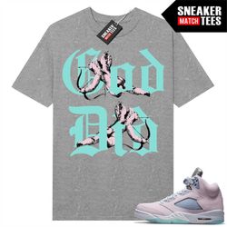 easter 5s shirts to match sneaker tees heather grey 'god did'