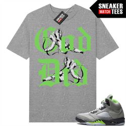 green bean 5s shirts to match sneaker tees heather grey 'god did'