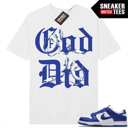 kentucky dunk low to match sneaker match tees white 'god did'