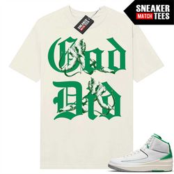 lucky green 2s to match sneaker match tees sail 'god did'