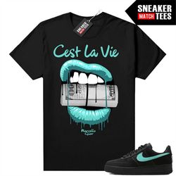tiffany force 1s shirts to match sneaker match tees black 'gior cest la vie'