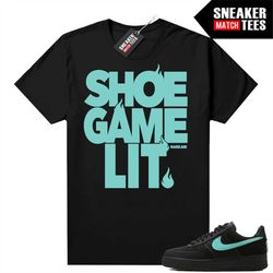 tiffany force 1s shirts to match sneaker match tees black 'shoe game lit'