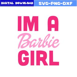Im A Barbie Girl Svg, Barbie Princess Svg, Princess Svg, Barbie Girl Svg, Barbie Svg, Girl Svg, Cartoon Svg