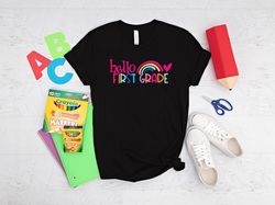 hello first grade shirt, back to school shirt, hello first grade rainbow shirt, first grade shirt, first grade teacher s