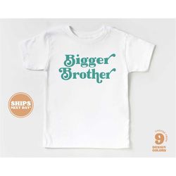 bigger brother toddler shirt - 3rd baby pregnancy announcement neutral kids shirt - sibling natural infant, toddler & yo