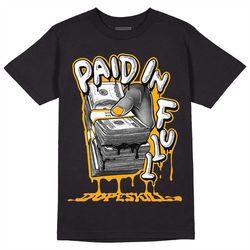 goldenrod dunk dopeskill unisex shirt paid in full graphic