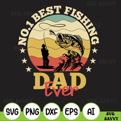 best fishing dad ever svg