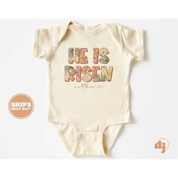 baby onesie - he is risen matthew 28:6 christian kids shirts & bodysuit - easter shirts for babies 5550