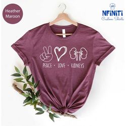 peace love kidneys shirt, kidney dialysis shirt, dialysis tech shirt, kidney cancer awareness shirt, kidney cancer suppo