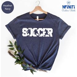 soccer shirt, soccer t shirt, soccer shirts, soccer team tees, team gifts for soccer player, soccer mom shirt, soccer mo