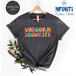 unicorn security shirt, unicorn matching shirt, unicorn family shirt, unicorn dad shirt, unicorn dad, unicorn shirt, uni