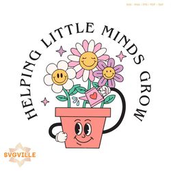 helping little minds grow svg first day of school svg digital file