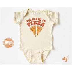 baby onesie - you had me at pizza bodysuit - funny baby retro natural onesie 5472