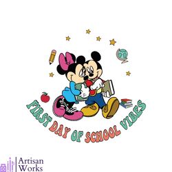 first day of school vibes svg mickey and friends svg cricut files