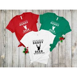 christmas deer shirt, deer shirt, daddy mommy deer shirt, reindeer shirt, cute christmas deer gift, christmas gift shirt