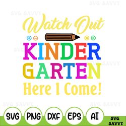 Watch Out Kinder Garten svg