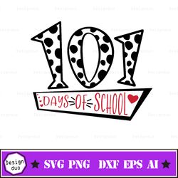 101 days of school svg - 101 days smarter - dalmatian puppy svg design- 100 days of school svg- 100 days brighter svg