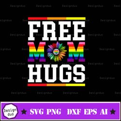 free mom hugs pride lgbt t svg, png , eps, dxf