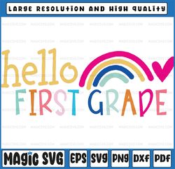 hello first grade svg, hello first grade rainbow svg, first grade teacher svg, back to school png, digital download