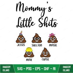 mommy's little shits poop emoji svg, personalized funny gift for mom svg, mother's day gift for mom svg, funny coffee sv