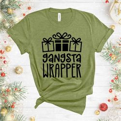 gangsta wrapper shirt, christmas shirts, merry xmas shirt, funny christmas shirt, christmas shirt for women, merry chris