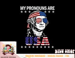 4th of july my pronouns are usa flag design for men & women png, sublimation copy