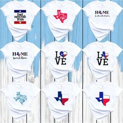 texas shirt, texas home shirt, home state, texas flag, texas love, texas map shirt, texas pride shirt, texas lover shirt