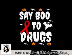 funny halloween gift say boo to drugs awareness red ribbon png, sublimation copy