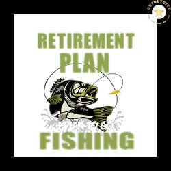 retirement plan fishing, trending svg, trending now, flip flops svg, fishing rod flag, fishing rod flag svg, fisherman s