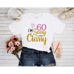 Sixty Birthday Shirt, 60th Birthday Shirt, 60 and Fabulous Shirt, 60th Birthday Queen Shirt, 60th Birthday Party Tee, Bi