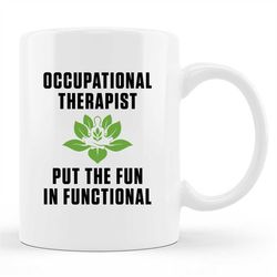 Occupational Therapy, Ot Gift, Ot Graduation Gift, Gift For Therapist, Occupational Mug, Therapy Assistant, Ot Mug, Gift