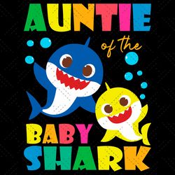 auntie of the baby shark svg, trending svg, baby s