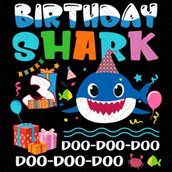 birthday shark 3 years old svg, birthday svg, baby