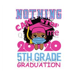not thing can stop me 2020 files for silhouette, files for cricut, svg, dxf, eps, png instant download