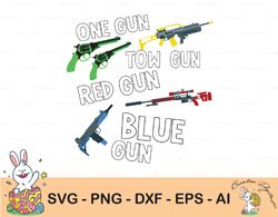 one gun two gun red gun blue gun svg,digital print design, digital download svg/png/pdf/dxf/eps cut files for cricut, si