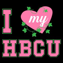 i love my hbcu svg,alpha kappa alpha sorority bundles svg