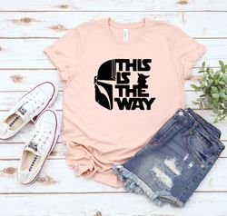 this is the way shirt, mandalorian shirt, disney shirt, galaxy edge shirt, star wars shirt, starwars shirt, disney men s